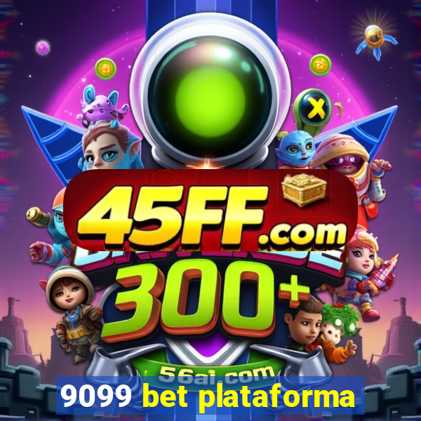 9099 bet plataforma